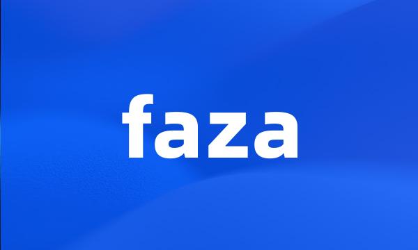 faza