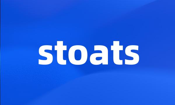 stoats