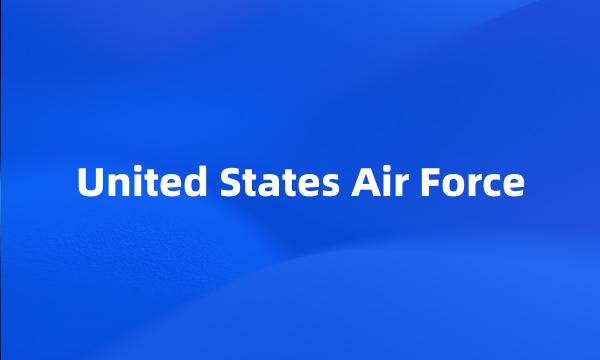 United States Air Force