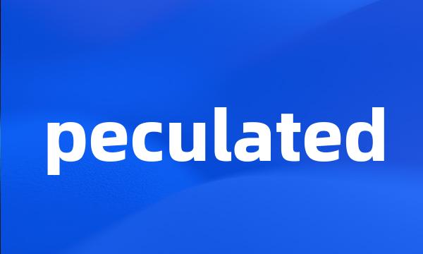 peculated