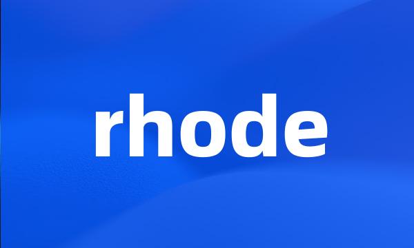 rhode