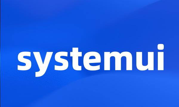 systemui