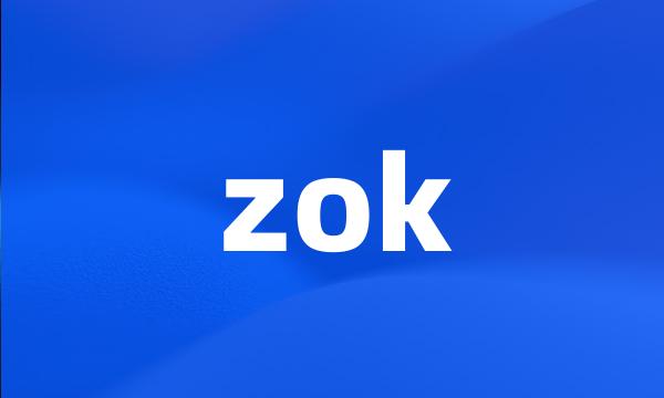 zok