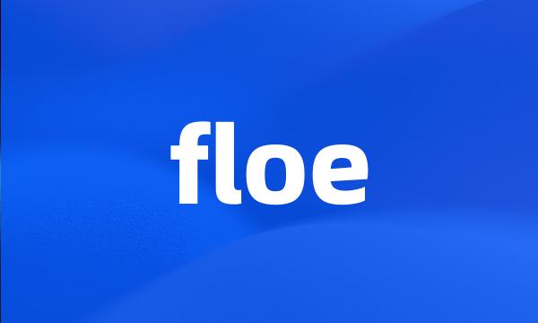 floe