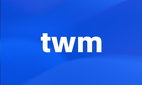 twm