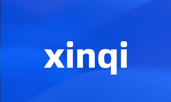 xinqi