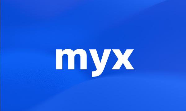 myx