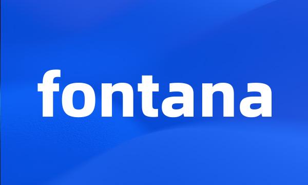 fontana