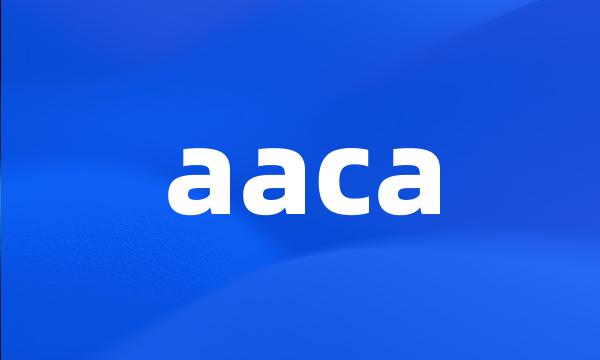 aaca