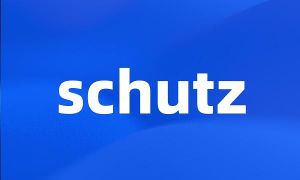 schutz