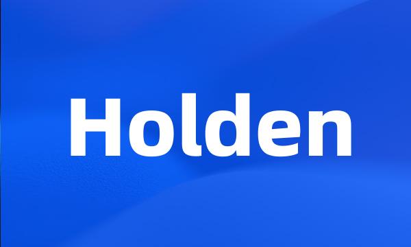 Holden