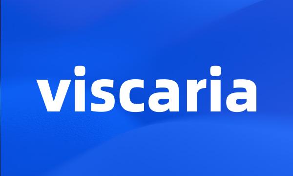 viscaria