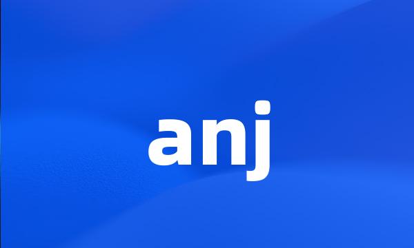 anj