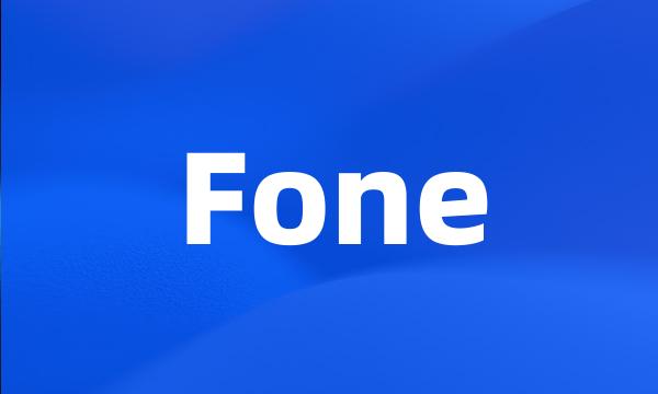 Fone