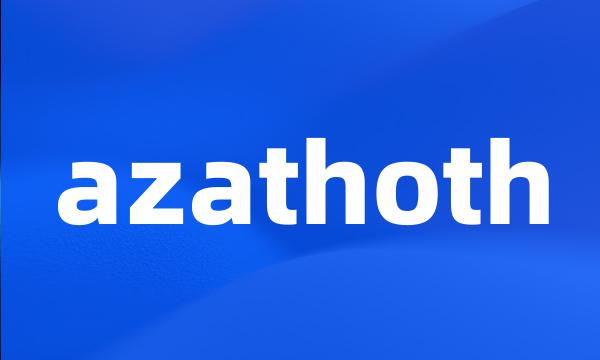 azathoth