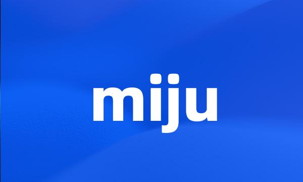 miju