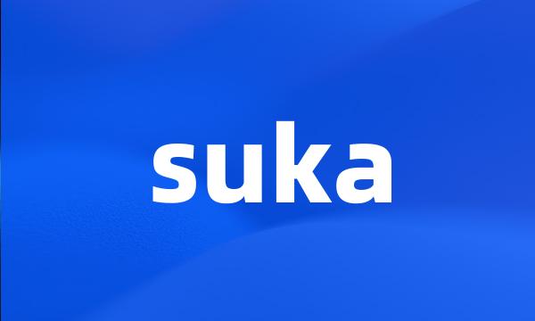 suka