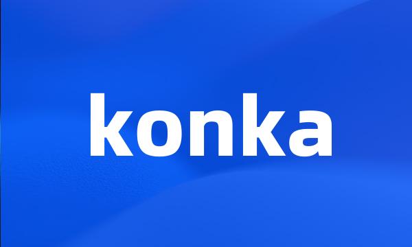 konka