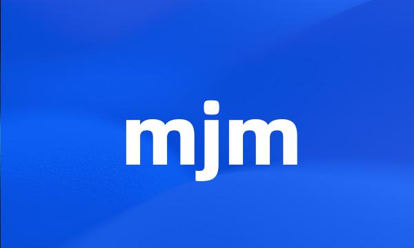 mjm