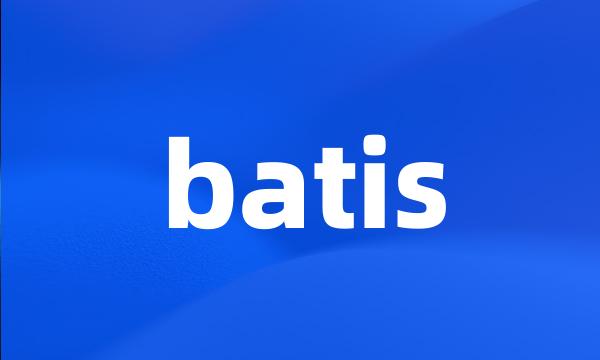 batis