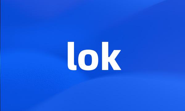 lok