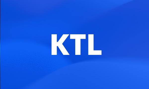 KTL