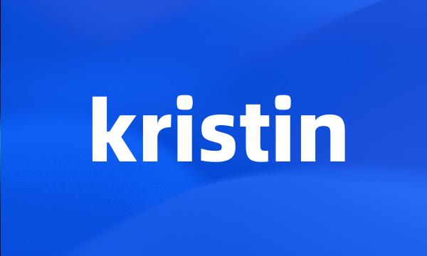 kristin