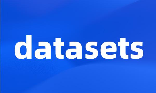 datasets