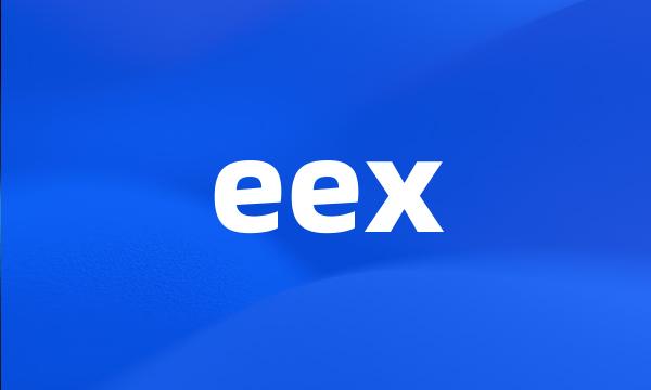 eex