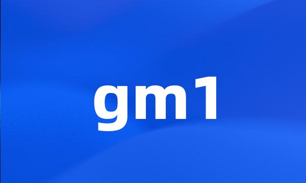 gm1