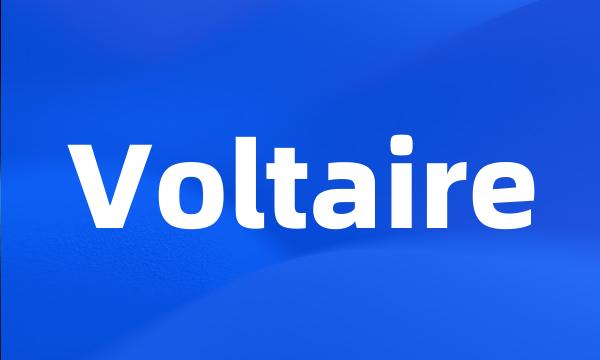 Voltaire