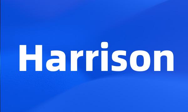 Harrison