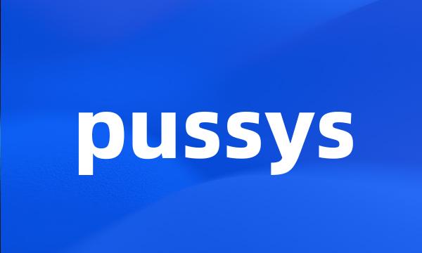 pussys