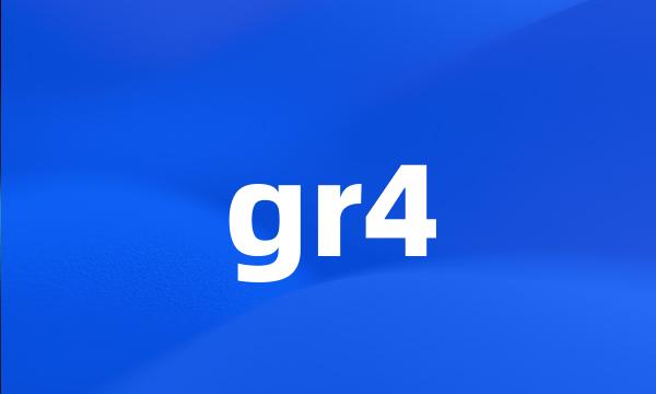 gr4