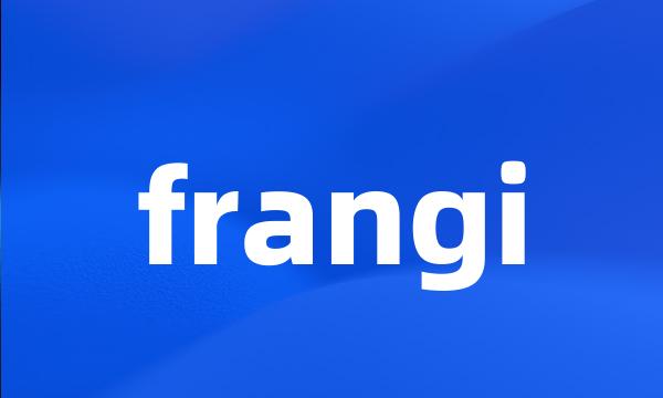 frangi