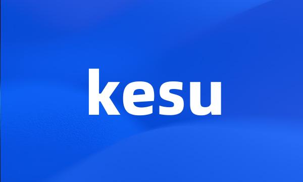 kesu