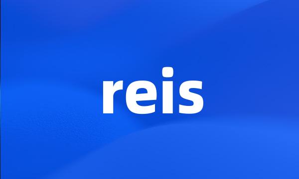 reis