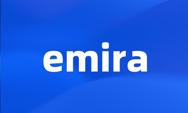 emira