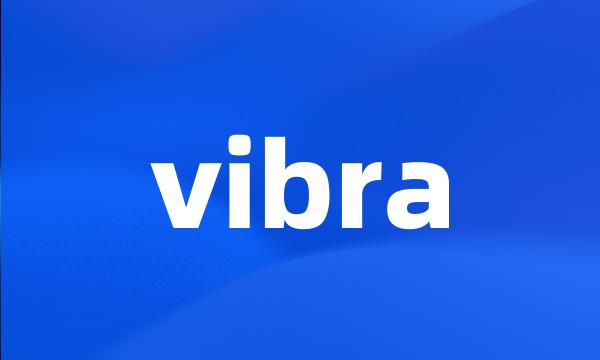 vibra