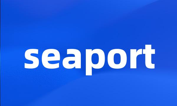 seaport