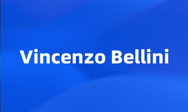 Vincenzo Bellini