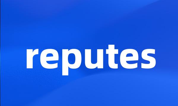 reputes