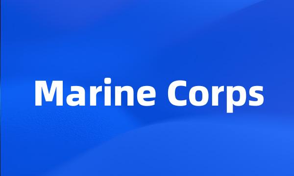 Marine Corps