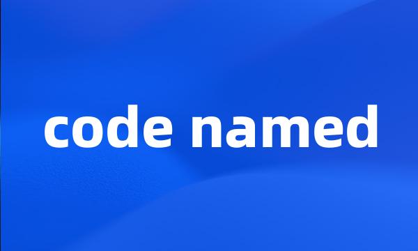 code named