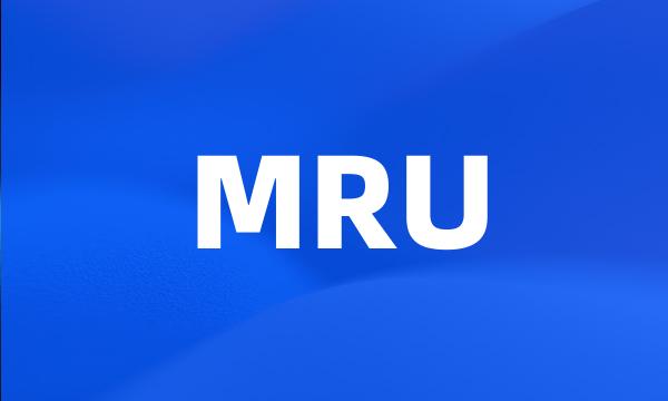 MRU