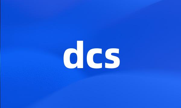 dcs