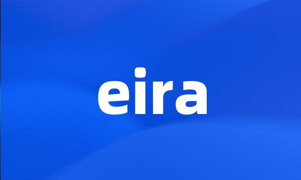 eira