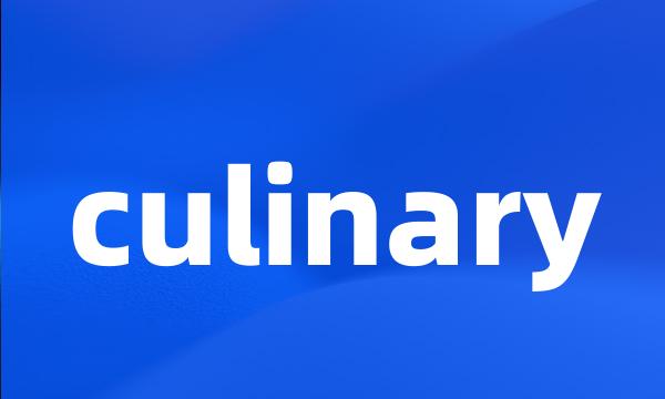 culinary