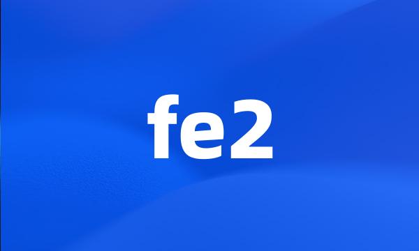 fe2