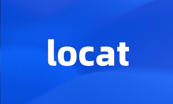 locat